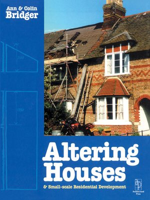 cover image of Altering Houses and Small Scale Residential Developments